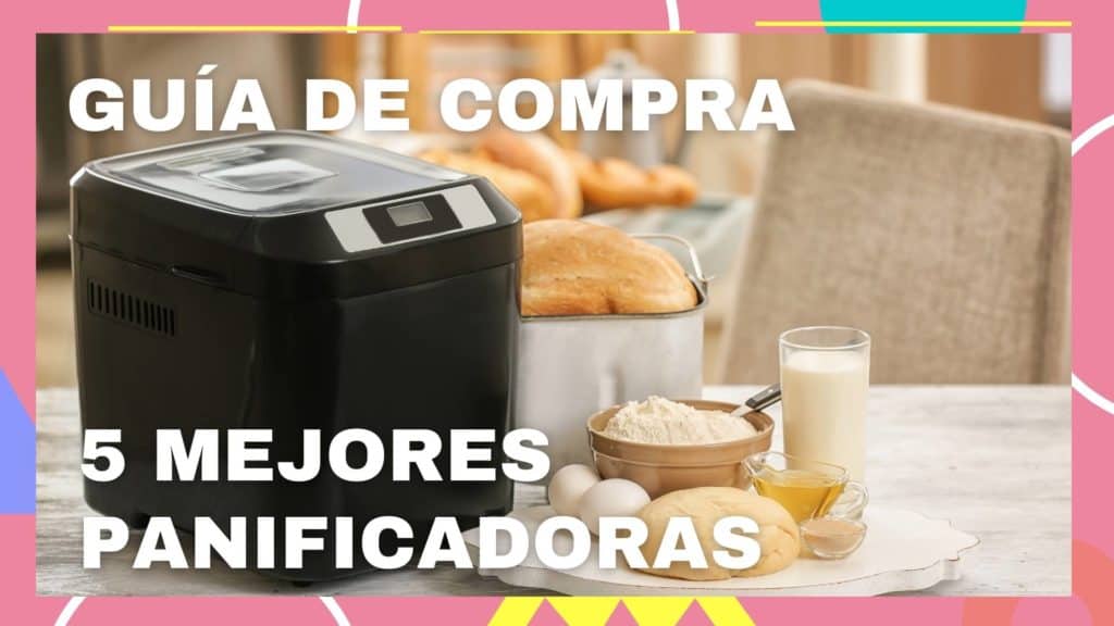 Mejores Panificadoras