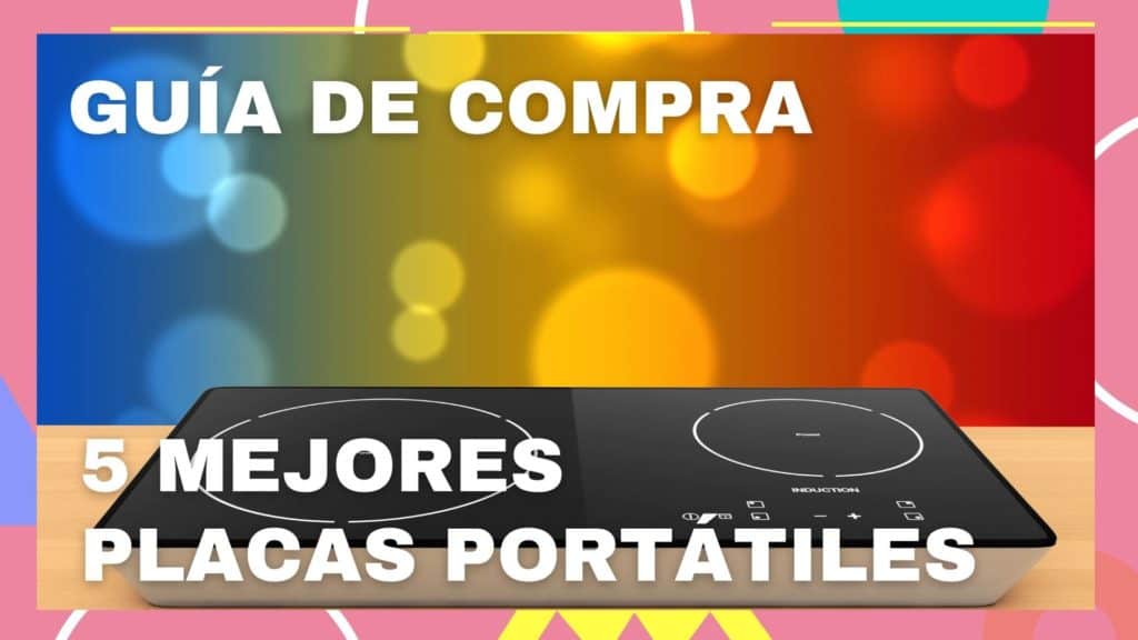 Mejores Placas de Cocina Portatiles